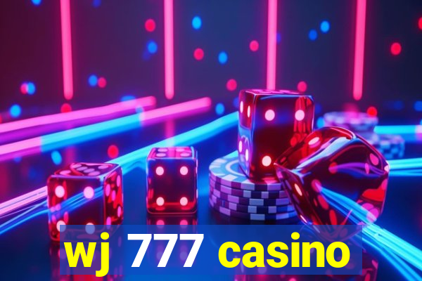 wj 777 casino